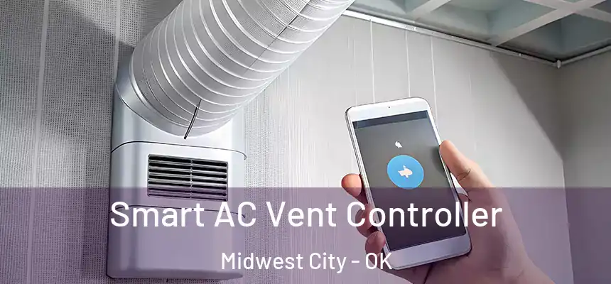  Smart AC Vent Controller Midwest City - OK